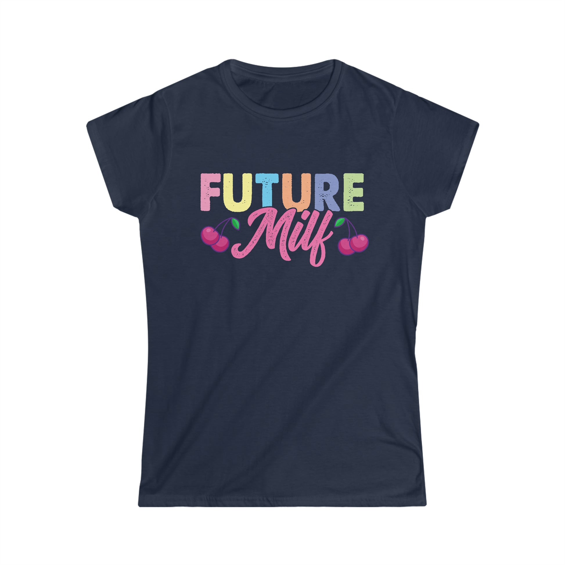 "Future MILF" Softstyle Tee cute with cherries multiple colors