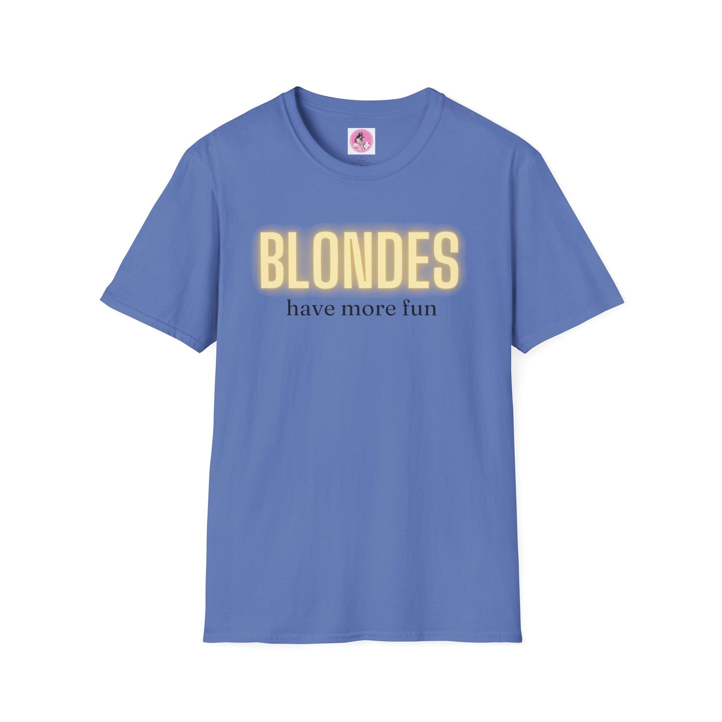 "BLONDES have more fun" Soft-Style T-shirt.  Multiple colors