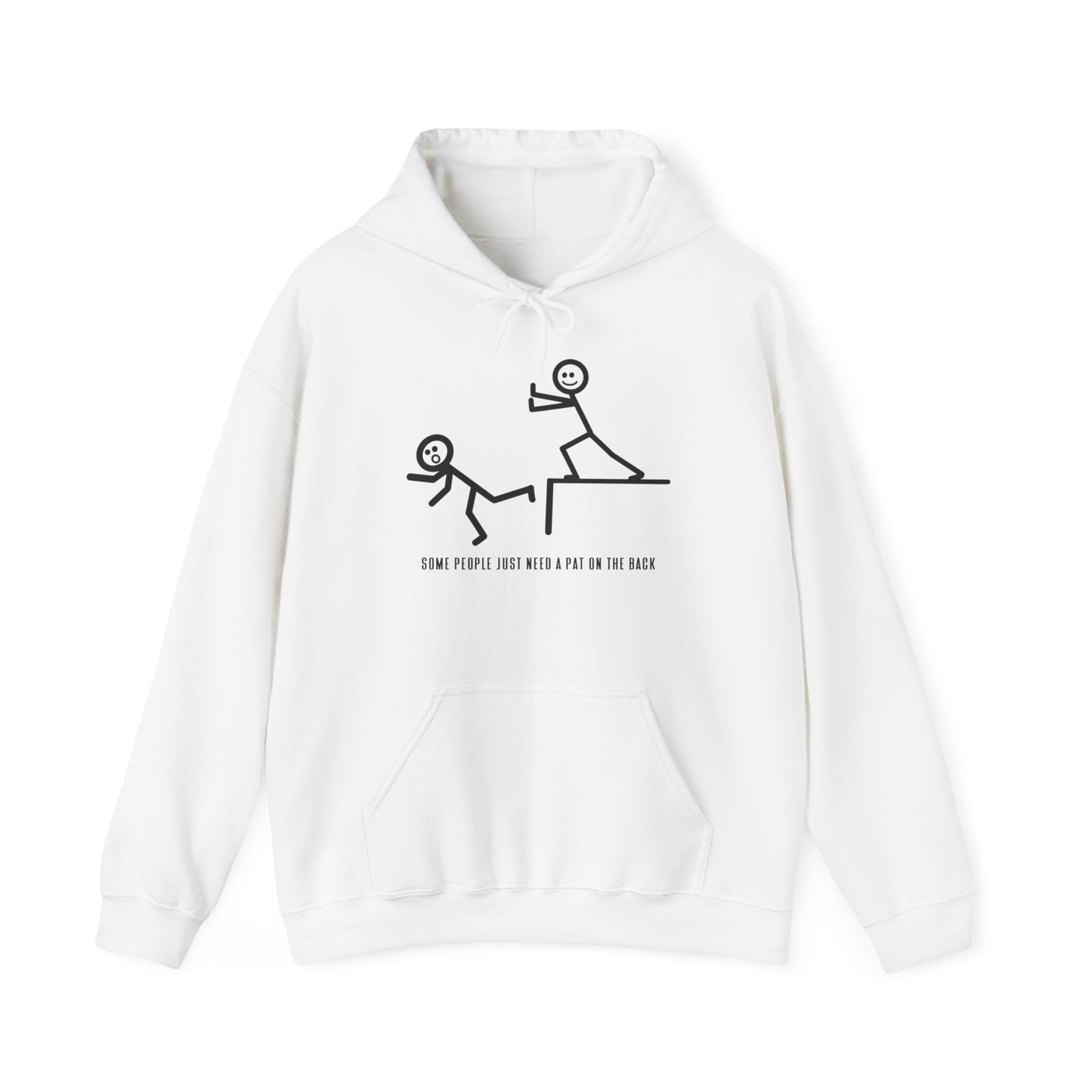 "Some people just need a pat on the back" hooded sweatshirt  multiple colors available