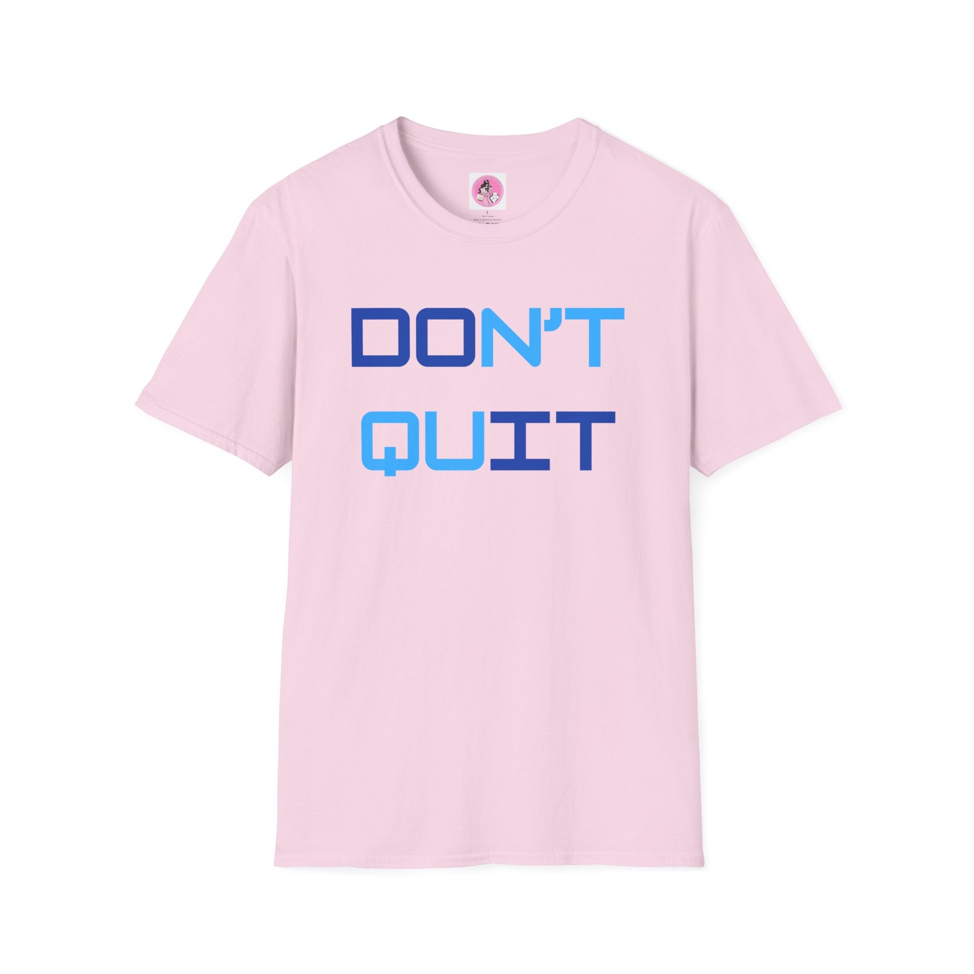 DON'T QUIT/ DO IT" Soft-Style T-shirt. Multiple colors