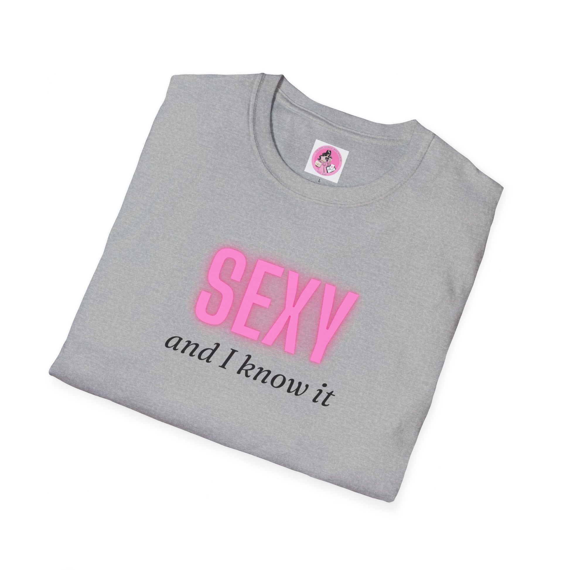 SEXY and I know it" Soft-Style T-shirt. Multiple colors