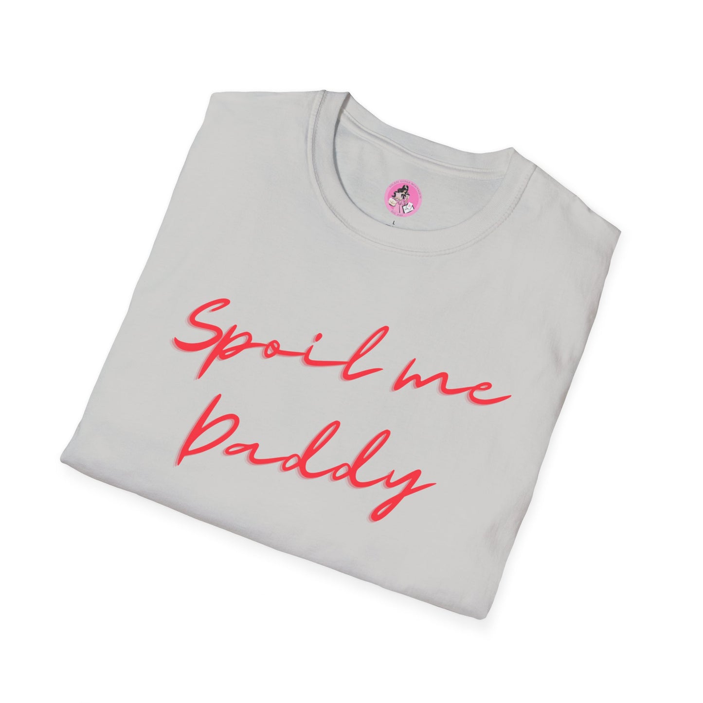 Spoil Me Daddy Soft-style T-shirt