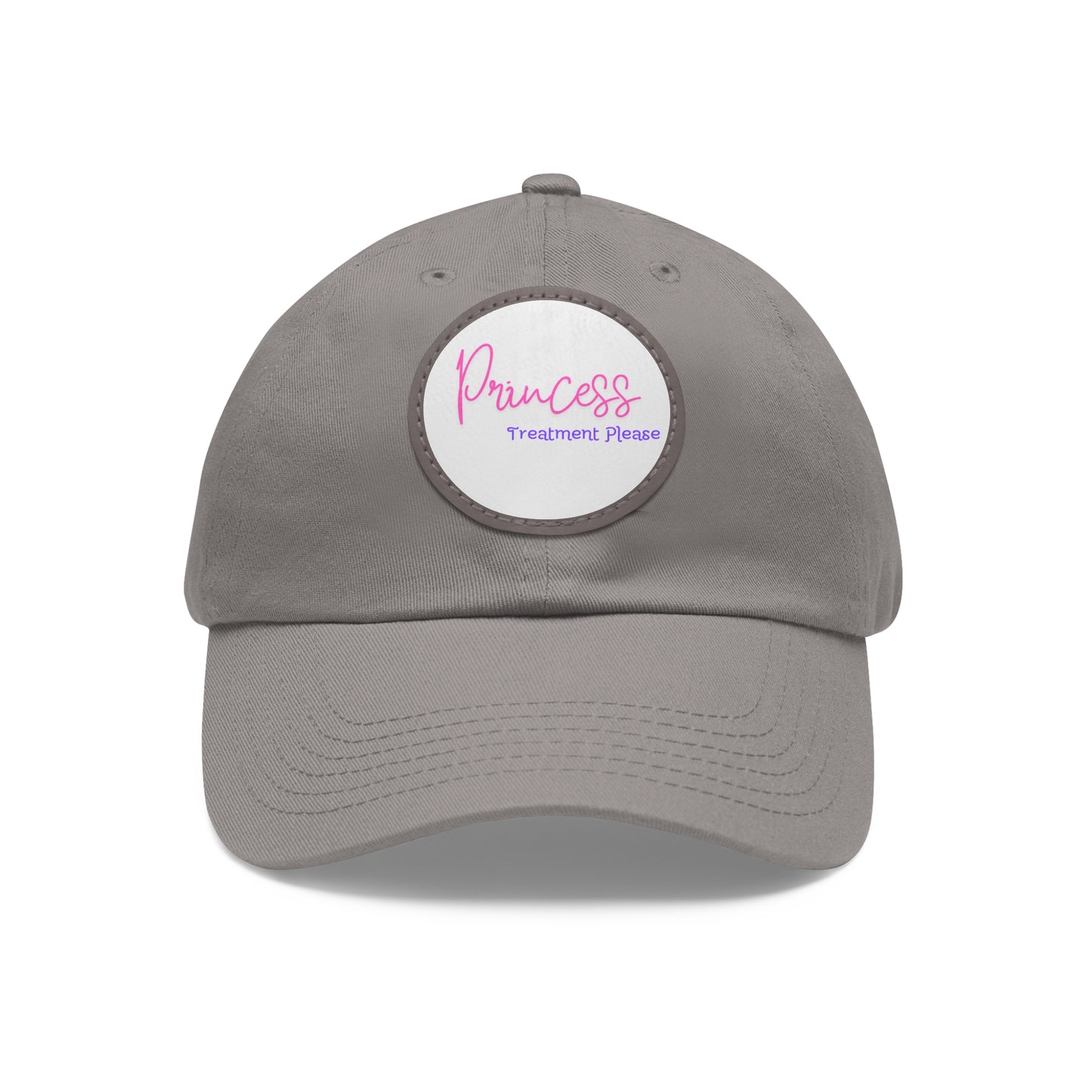 "Princess Treatment Please" Baseball Style Hat with Leather Patch (Round) multiple colors available