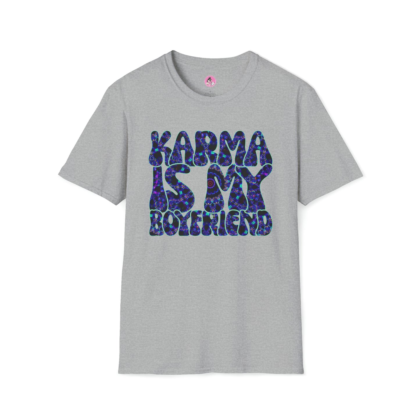 Karma Is My Boyfriend Unisex Softstyle T-Shirt