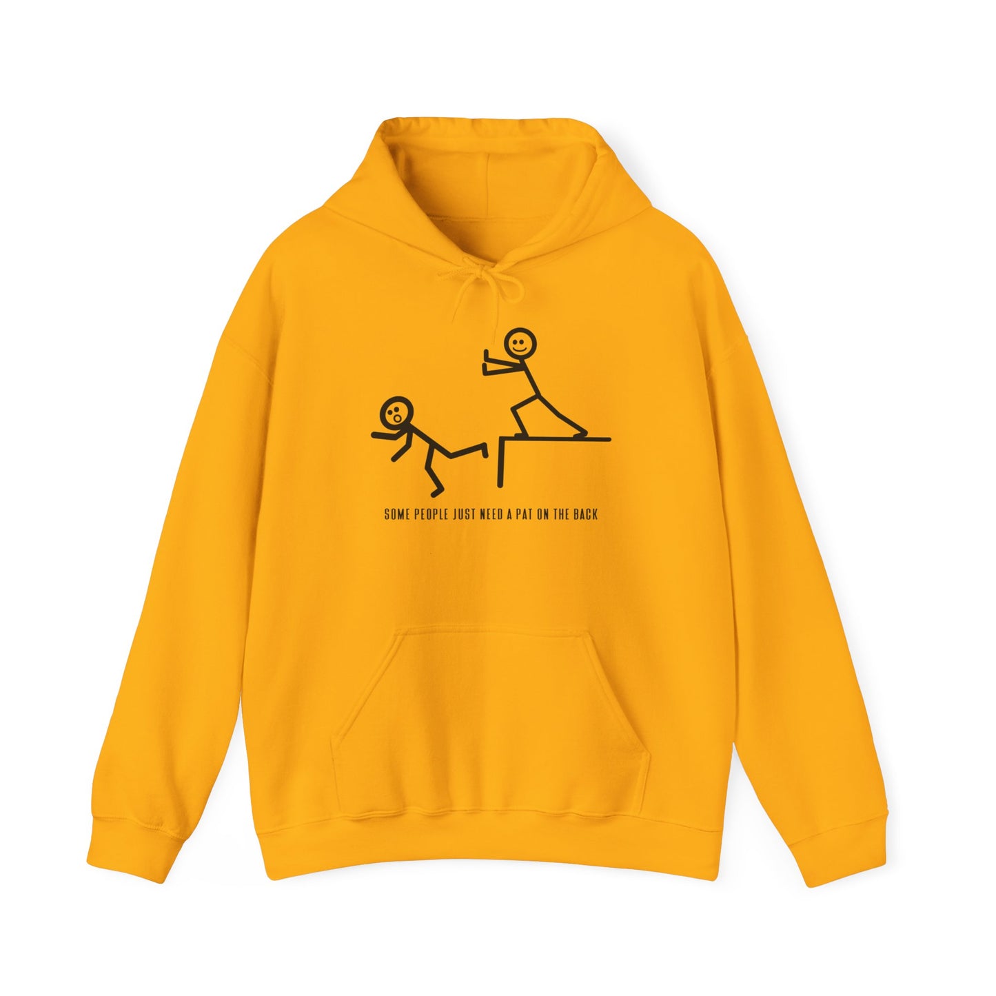 "Some people just need a pat on the back" hooded sweatshirt  multiple colors available