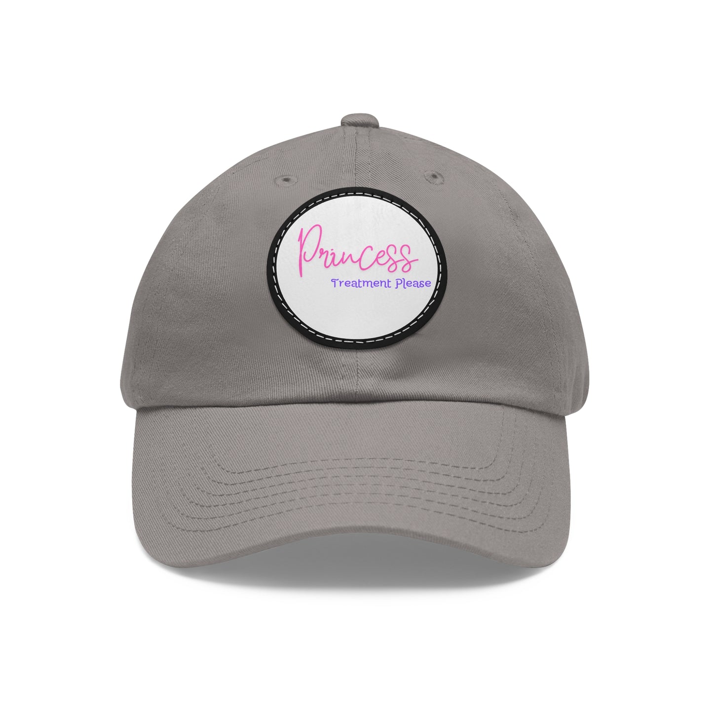 "Princess Treatment Please" Baseball Style Hat with Leather Patch (Round) multiple colors available