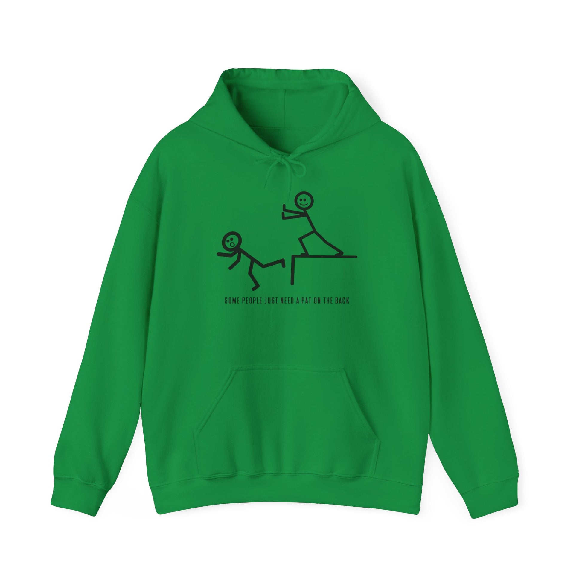 "Some people just need a pat on the back" hooded sweatshirt  multiple colors available