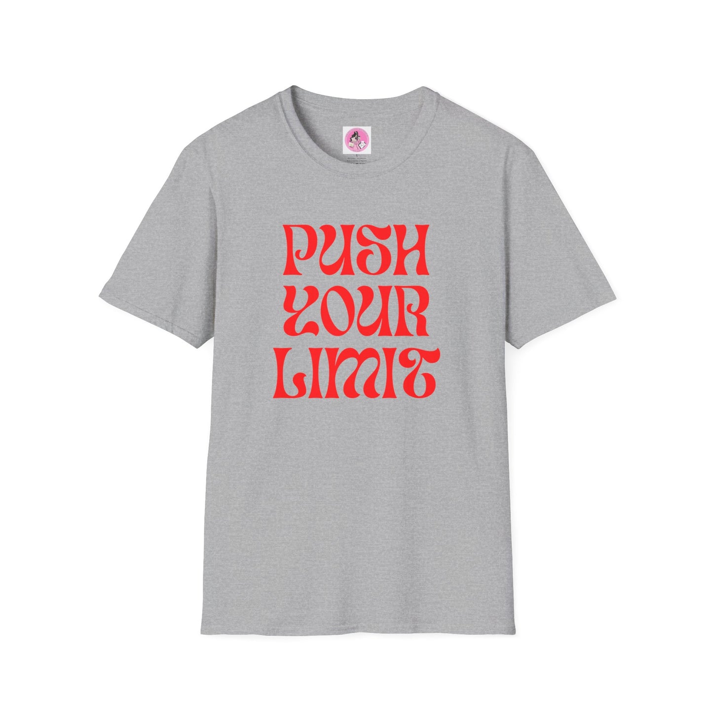 "PUSH YOUR LIMIT" Soft-Style T-shirt. Multiple colors