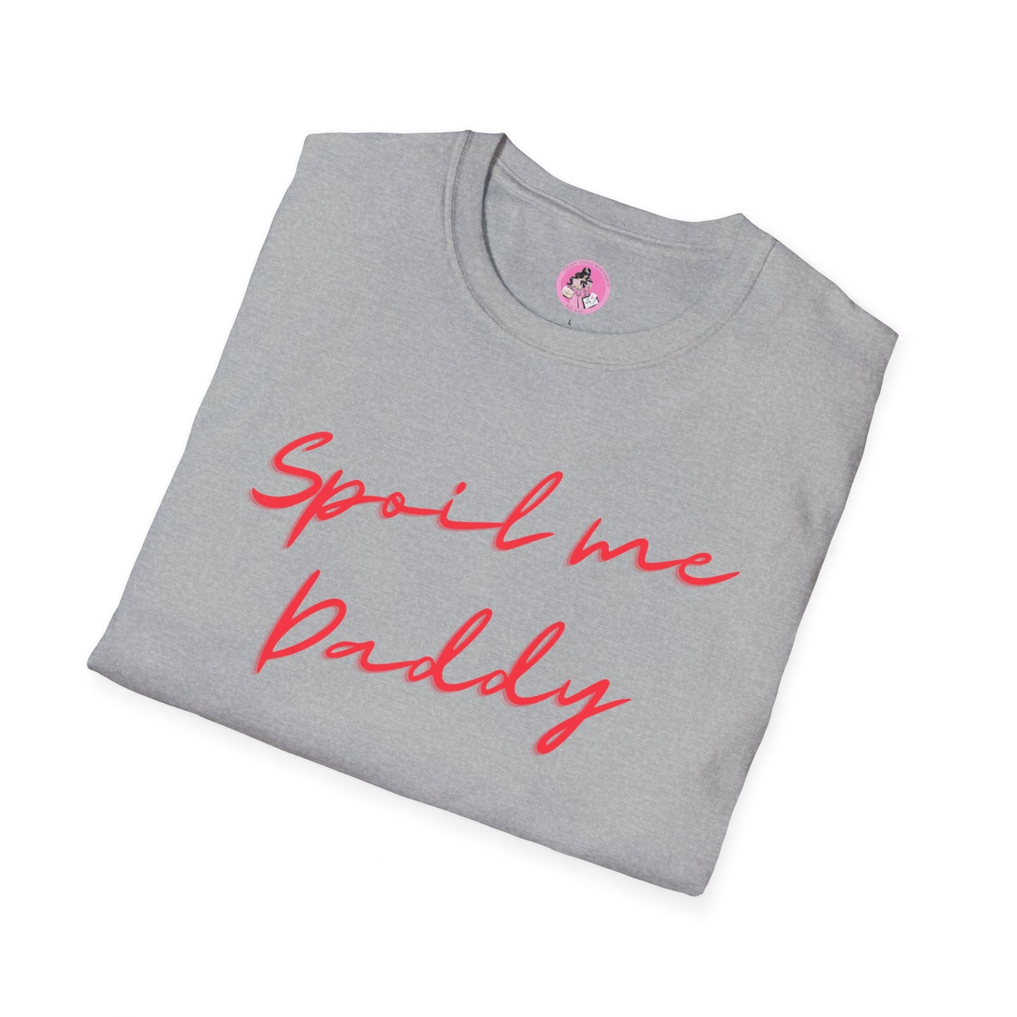 Spoil Me Daddy Soft-style T-shirt