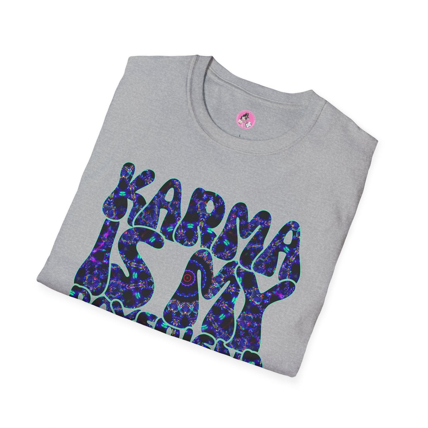 Karma Is My Boyfriend Unisex Softstyle T-Shirt