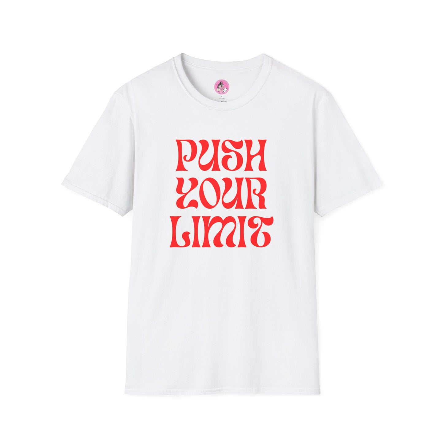 "PUSH YOUR LIMIT" Soft-Style T-shirt. Multiple colors